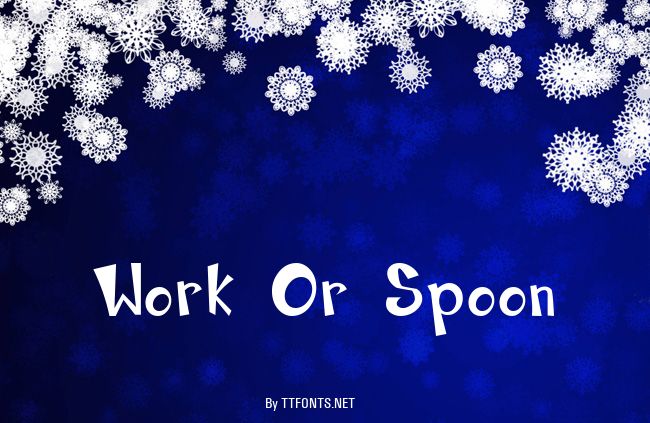 Work Or Spoon example